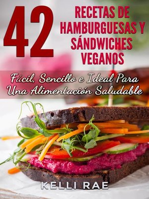 cover image of 42 Recetas de Hamburguesas y Sándwiches Veganos